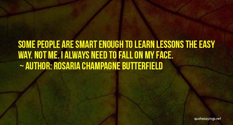 Rosaria Butterfield Quotes By Rosaria Champagne Butterfield