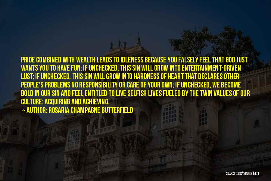 Rosaria Butterfield Quotes By Rosaria Champagne Butterfield