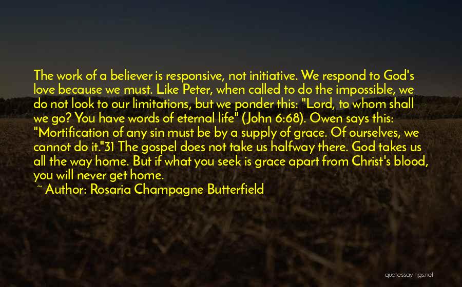 Rosaria Butterfield Quotes By Rosaria Champagne Butterfield