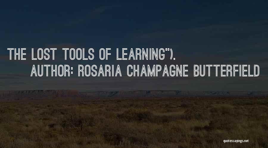 Rosaria Champagne Butterfield Quotes 1013037