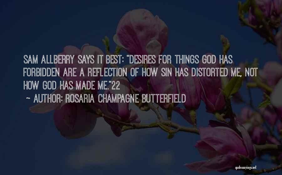 Rosaria Champagne Butterfield Quotes 1281441