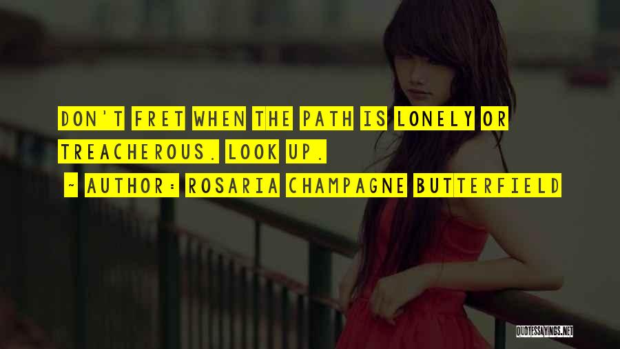 Rosaria Champagne Butterfield Quotes 1324300