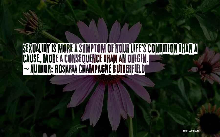 Rosaria Champagne Butterfield Quotes 133449