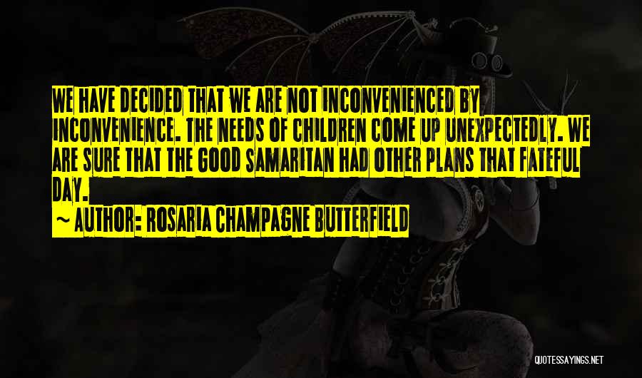 Rosaria Champagne Butterfield Quotes 1575720