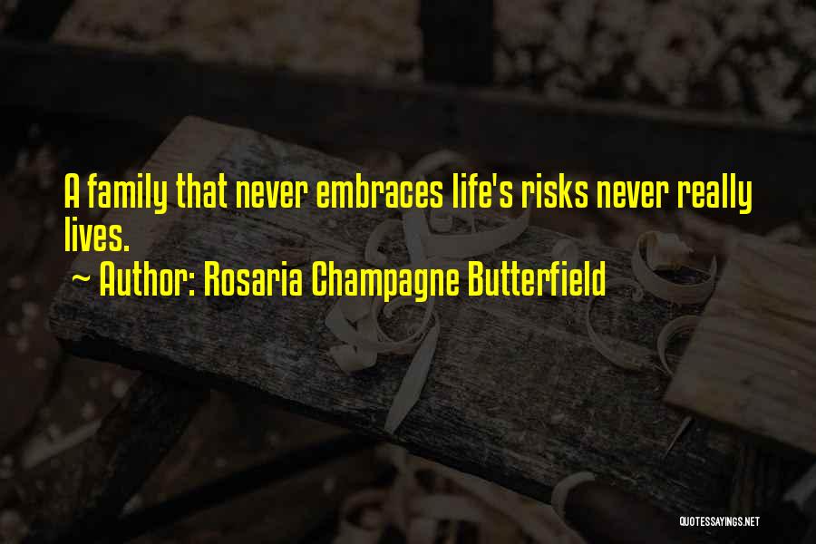 Rosaria Champagne Butterfield Quotes 1804962