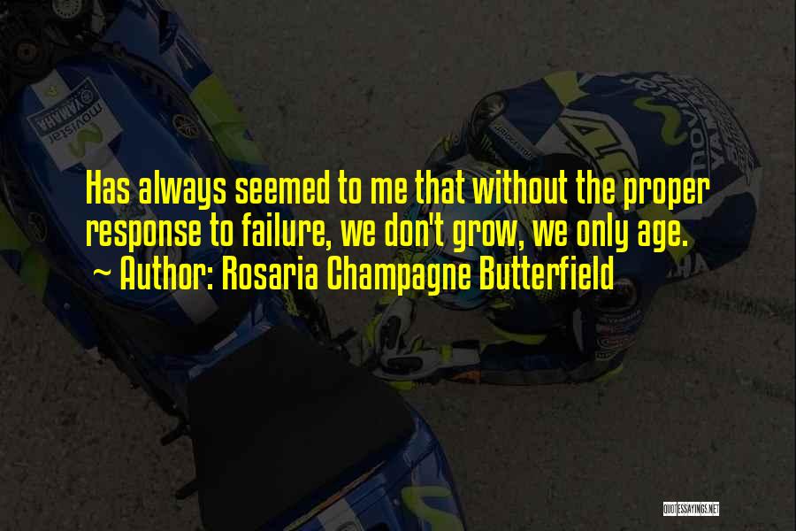 Rosaria Champagne Butterfield Quotes 344316
