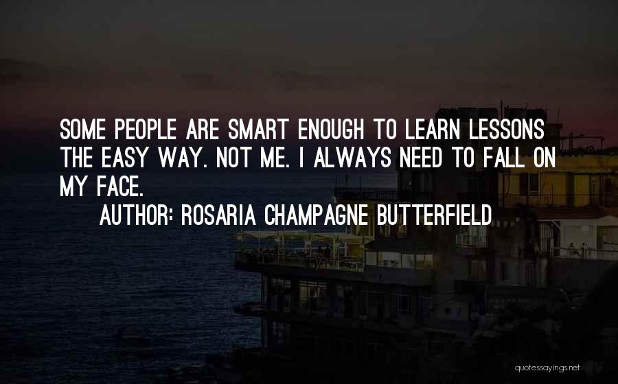 Rosaria Champagne Butterfield Quotes 537809