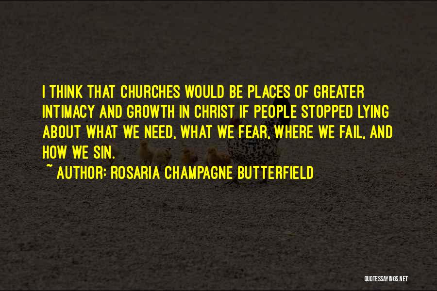 Rosaria Champagne Butterfield Quotes 630854