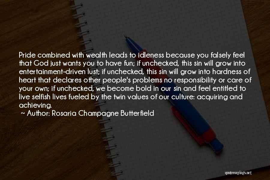 Rosaria Champagne Butterfield Quotes 710191