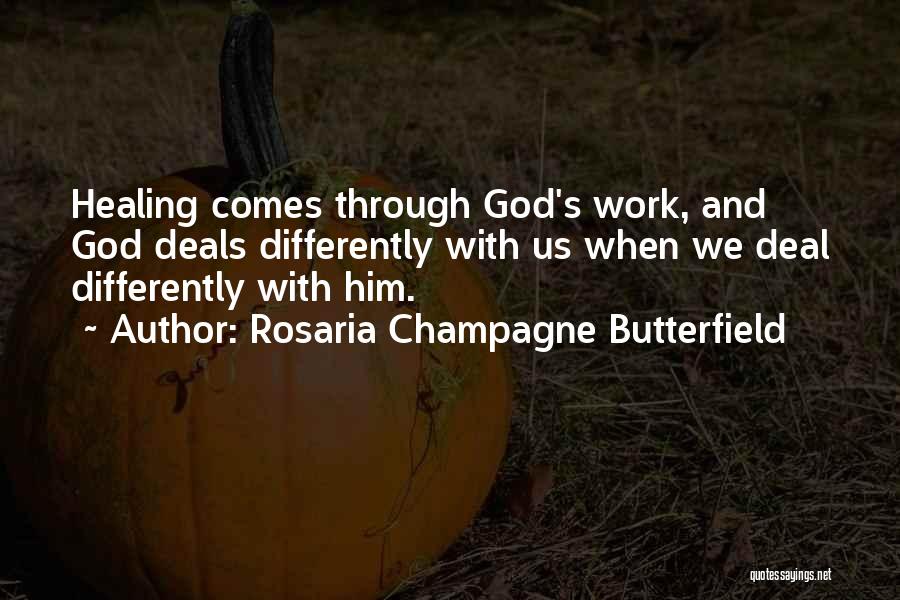 Rosaria Champagne Butterfield Quotes 78931