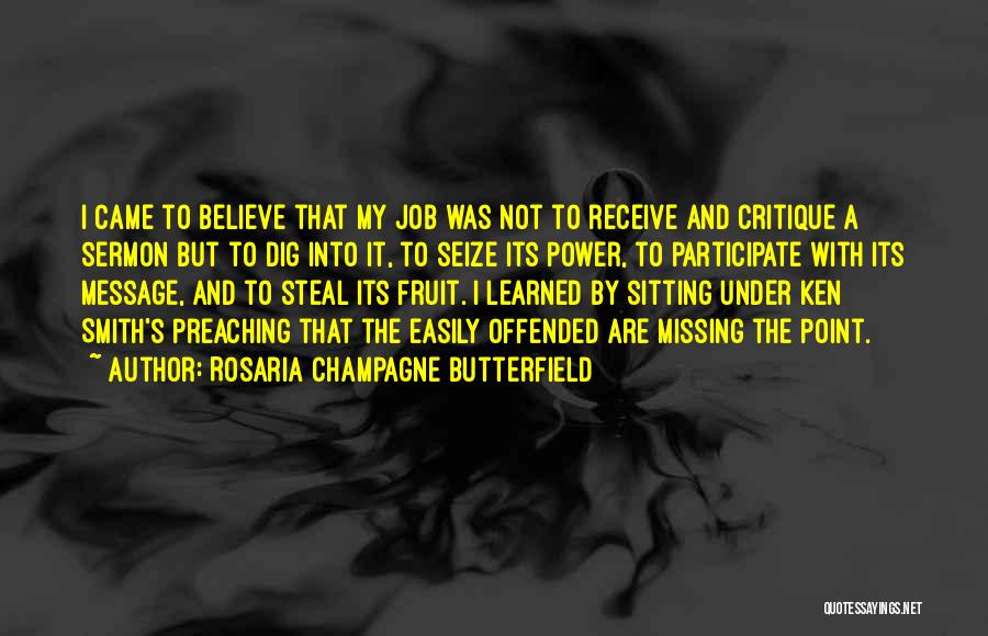 Rosaria Champagne Butterfield Quotes 985708