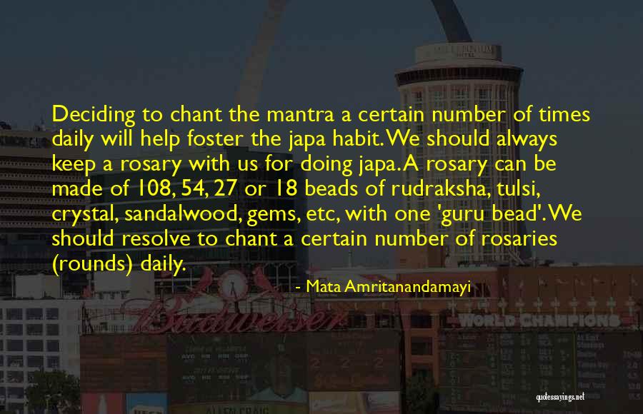 Rosaries Quotes By Mata Amritanandamayi Rosaries Quotes By Mata Amritanandamayi