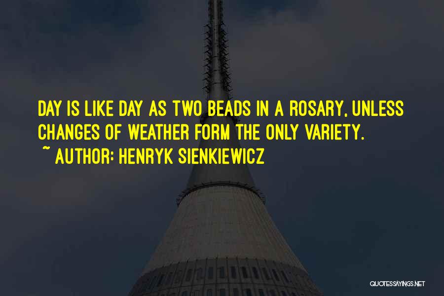 Rosary Beads Quotes By Henryk Sienkiewicz