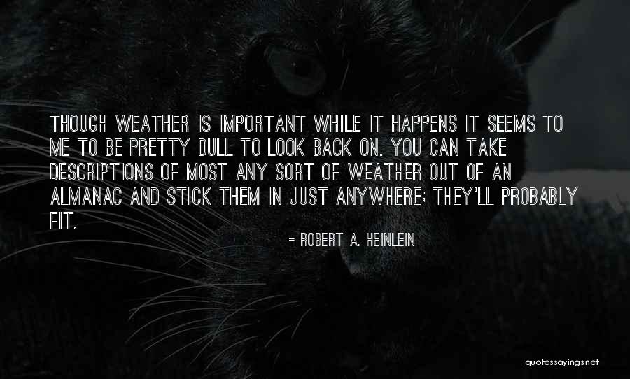 Roscam Childcare Quotes By Robert A. Heinlein Roscam Childcare Quotes By Robert A. Heinlein