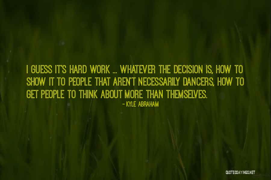 Roschier Quotes By Kyle Abraham Roschier Quotes By Kyle Abraham