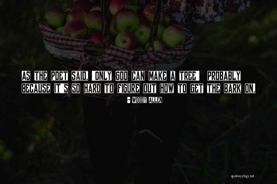 Roscoat Pipe Quotes By Woody Allen Roscoat Pipe Quotes By Woody Allen