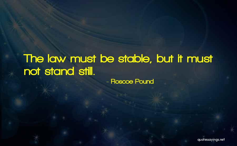 Roscoe Pound Quotes 165960 Roscoe Pound Quotes 165960