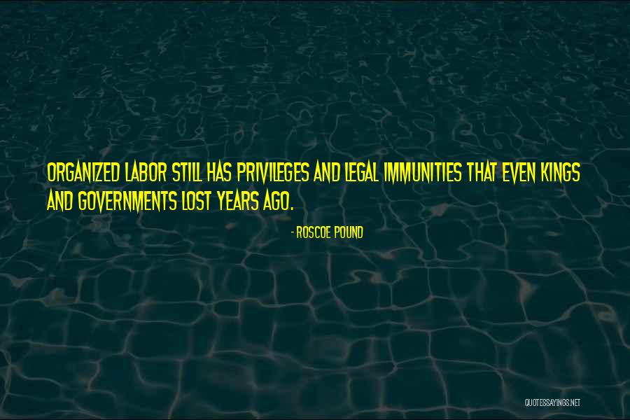 Roscoe Pound Quotes 803000 Roscoe Pound Quotes 803000