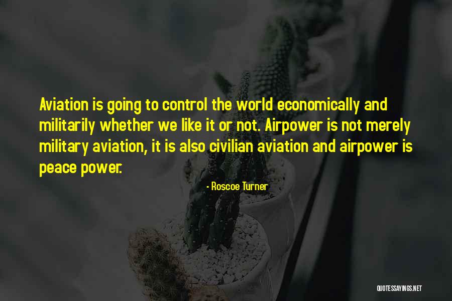 Roscoe Turner Quotes 2138673 Roscoe Turner Quotes 2138673