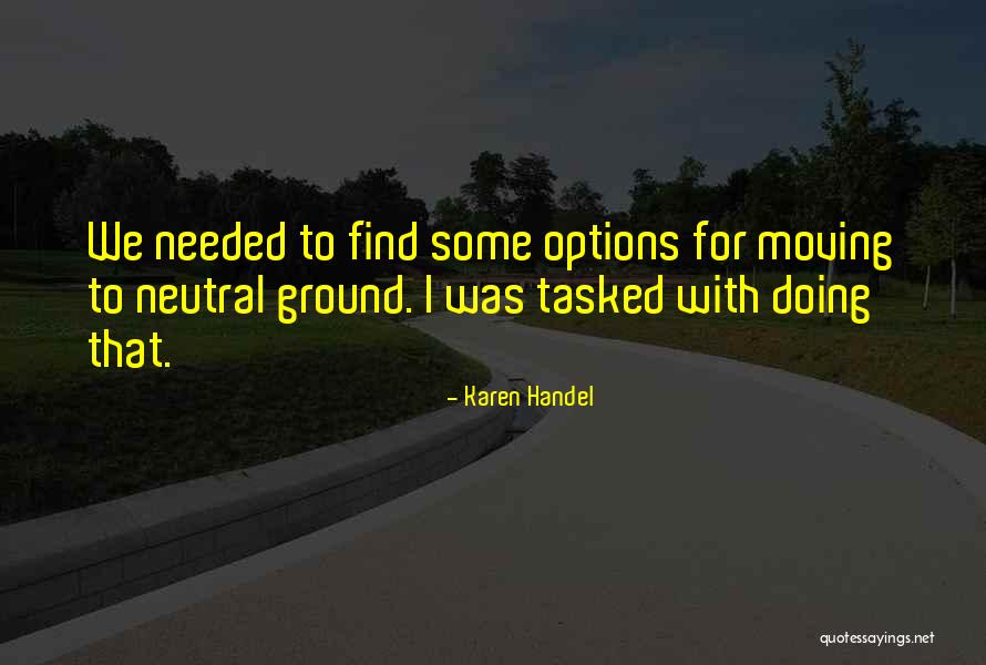 Roscoff Quotes By Karen Handel Roscoff Quotes By Karen Handel