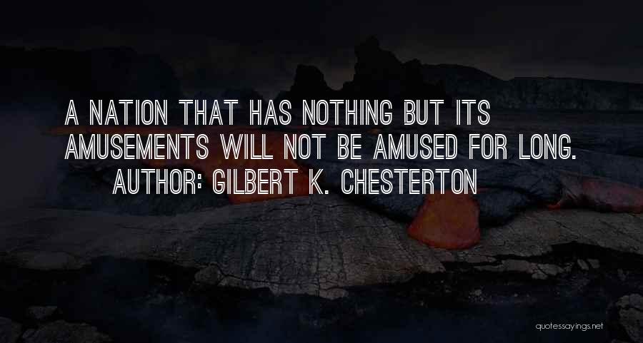 Rosculet Natajia Quotes By Gilbert K. Chesterton