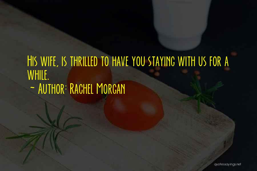 Rosculet Natajia Quotes By Rachel Morgan