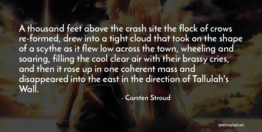 Rose Above Quotes By Carsten Stroud Rose Above Quotes By Carsten Stroud