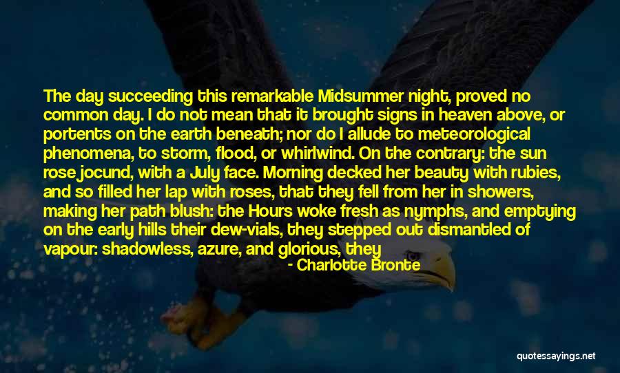 Rose And Beauty Quotes By Charlotte Bronte Rose And Beauty Quotes By Charlotte Bronte