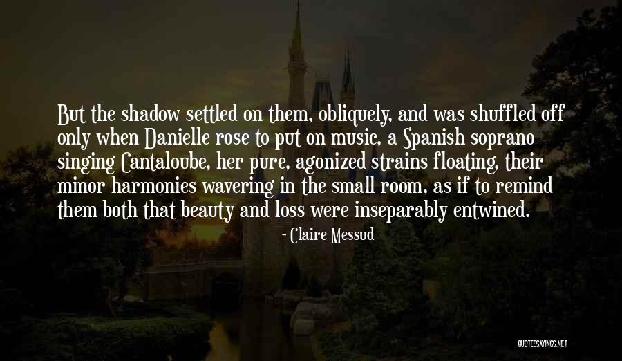 Rose And Beauty Quotes By Claire Messud Rose And Beauty Quotes By Claire Messud