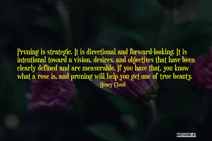 Rose And Beauty Quotes By Henry Cloud Rose And Beauty Quotes By Henry Cloud