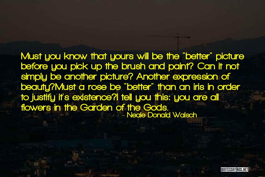 Rose And Beauty Quotes By Neale Donald Walsch Rose And Beauty Quotes By Neale Donald Walsch