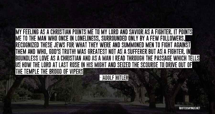 Rose And Christian Quotes By Adolf Hitler