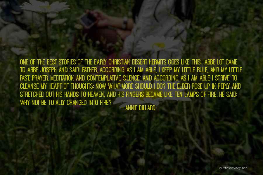 Rose And Christian Quotes By Annie Dillard Rose And Christian Quotes By Annie Dillard
