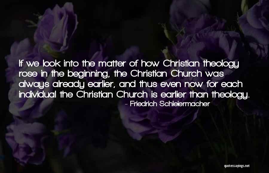 Rose And Christian Quotes By Friedrich Schleiermacher