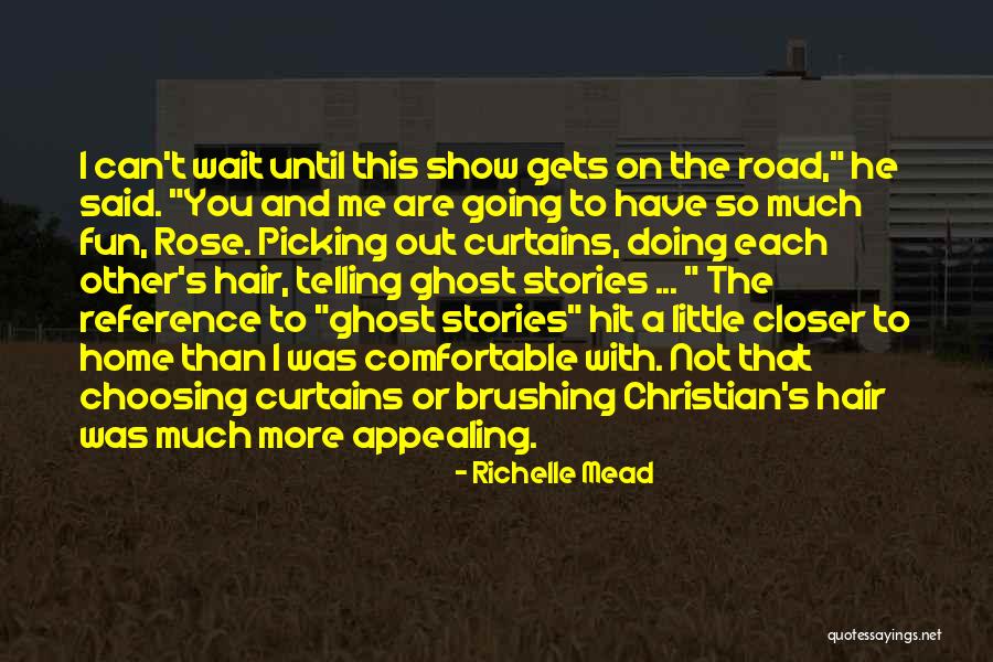 Rose And Christian Quotes By Richelle Mead Rose And Christian Quotes By Richelle Mead