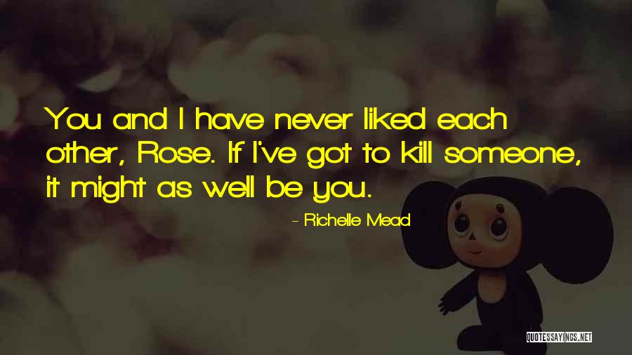 Rose And Christian Quotes By Richelle Mead Rose And Christian Quotes By Richelle Mead