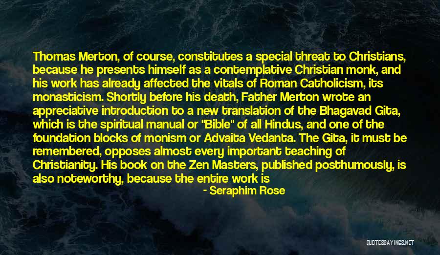 Rose And Christian Quotes By Seraphim Rose