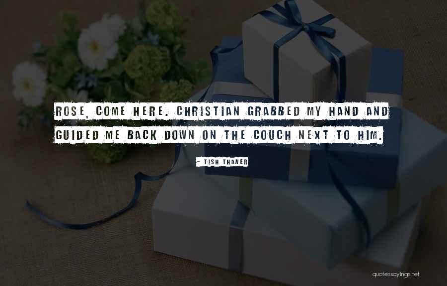 Rose And Christian Quotes By Tish Thawer Rose And Christian Quotes By Tish Thawer
