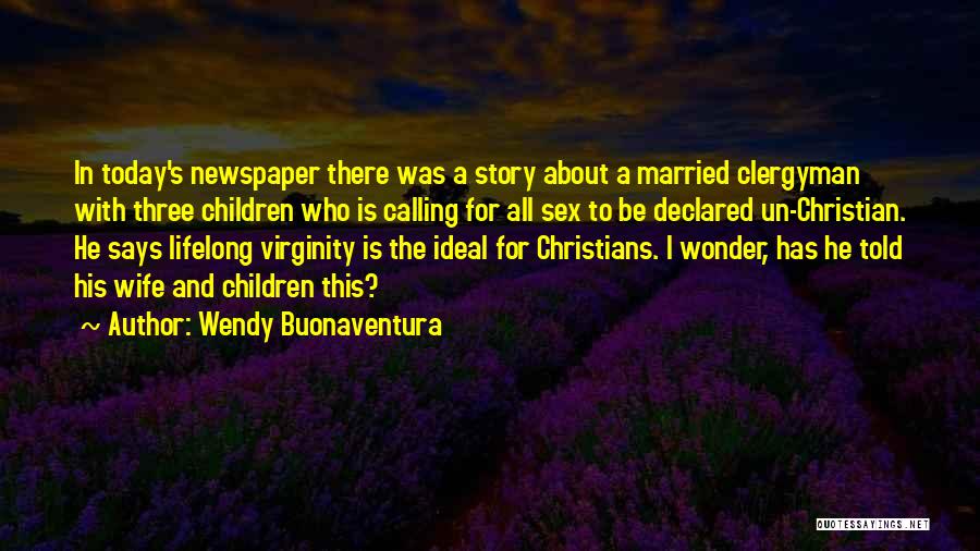 Rose And Christian Quotes By Wendy Buonaventura