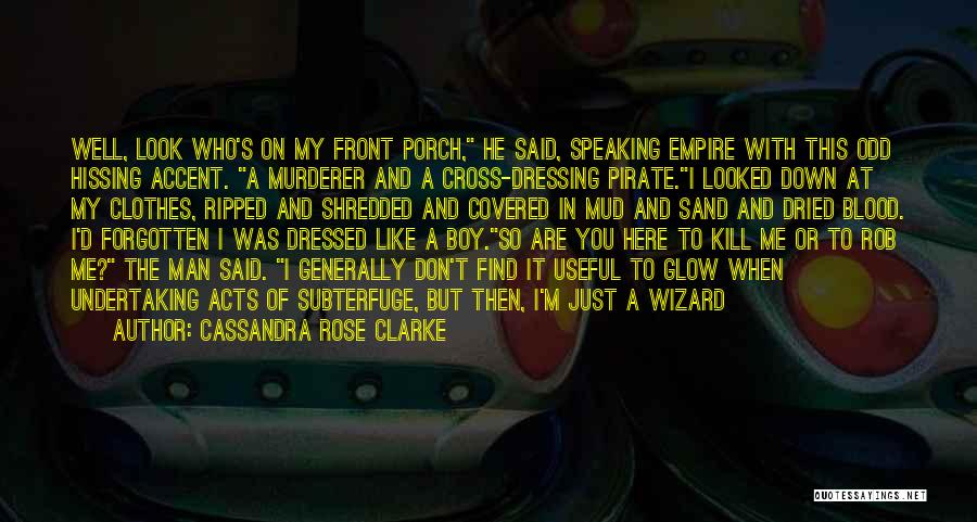 Rose And Cross Quotes By Cassandra Rose Clarke