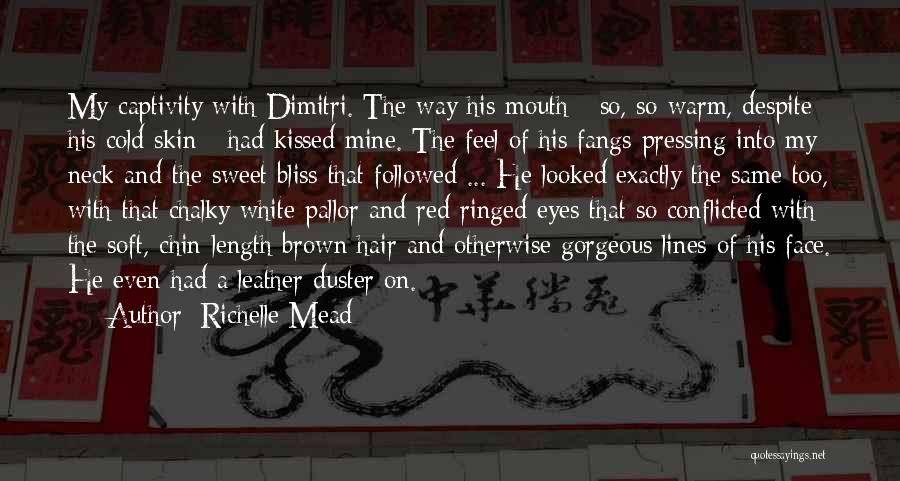 Rose And Dimitri Quotes By Richelle Mead