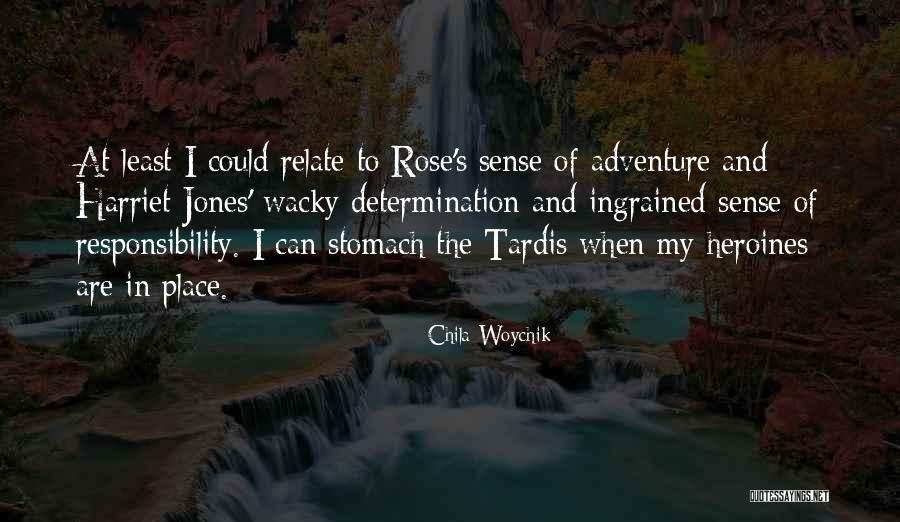 Rose And Doctor Quotes By Chila Woychik Rose And Doctor Quotes By Chila Woychik