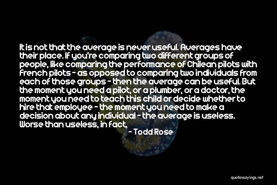 Rose And Doctor Quotes By Todd Rose Rose And Doctor Quotes By Todd Rose