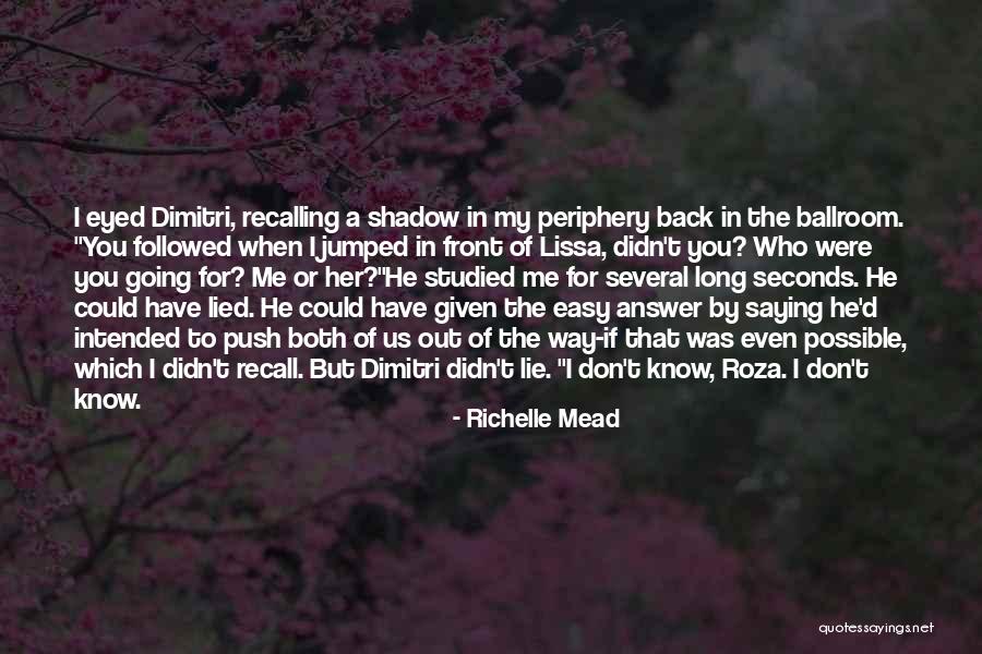 Rose And Lissa Quotes By Richelle Mead