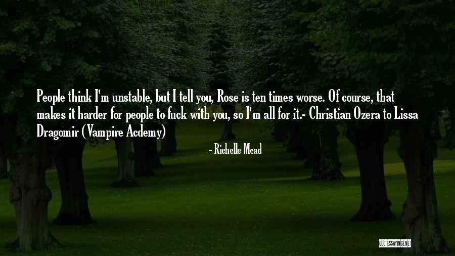 Rose And Lissa Quotes By Richelle Mead