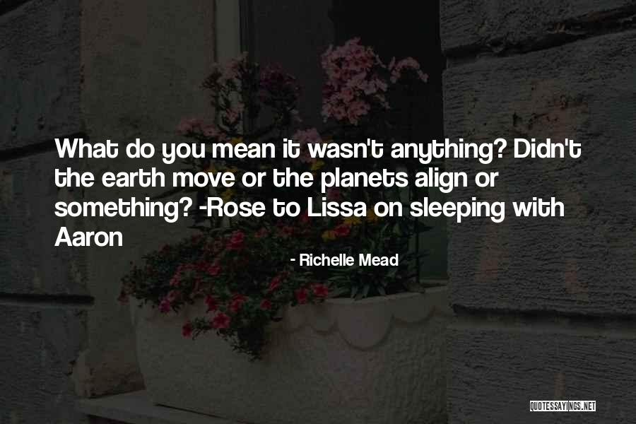 Rose And Lissa Quotes By Richelle Mead