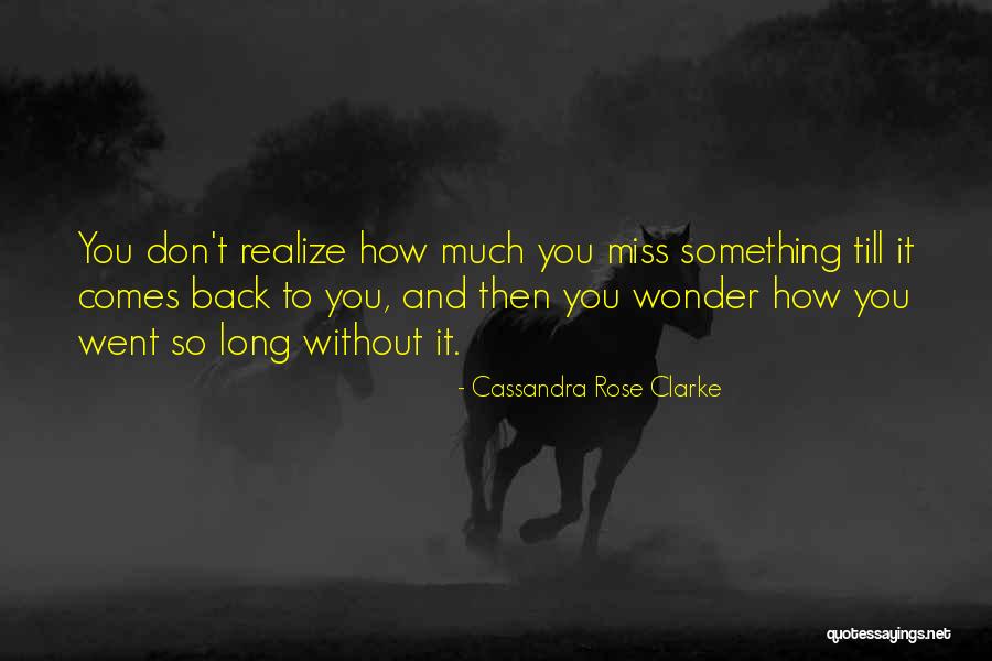 Rose And Quotes By Cassandra Rose Clarke Rose And Quotes By Cassandra Rose Clarke