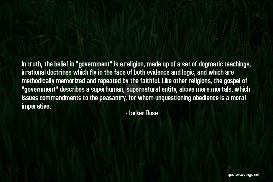 Rose And Truth Quotes By Larken Rose Rose And Truth Quotes By Larken Rose