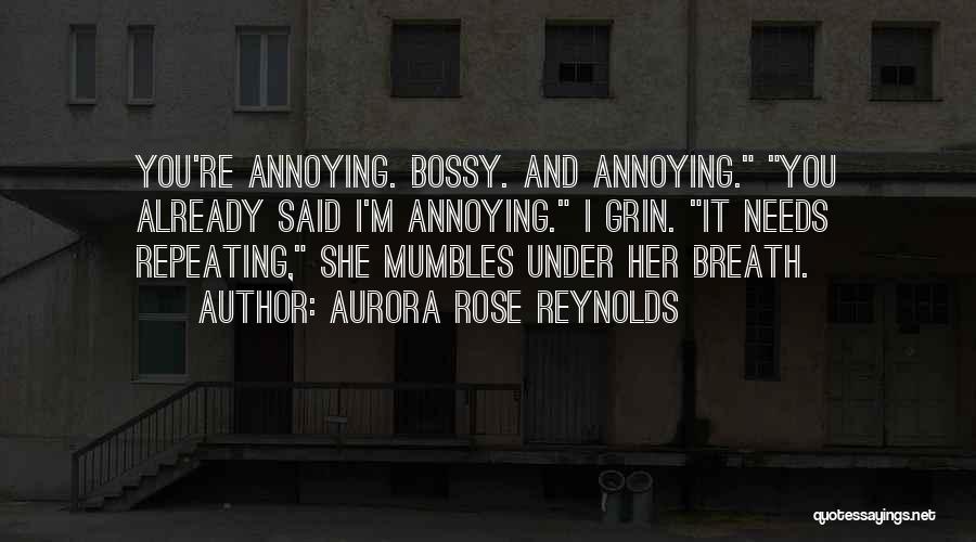 Rose And You Quotes By Aurora Rose Reynolds