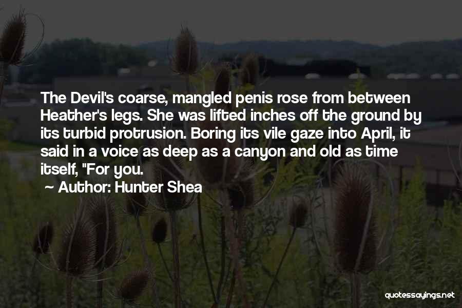 Rose And You Quotes By Hunter Shea